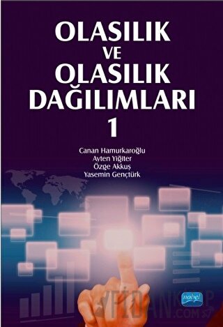 Olasılık ve Olasılık Dağılımları 1 Ayten Yiğiter