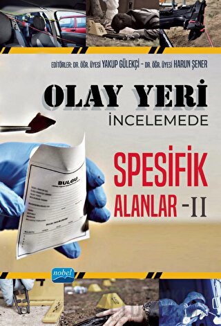 Olay Yeri İncelemede Spesifik Alanlar - II Kolektif