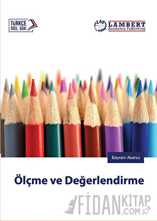 Ölçme ve Değerlendirme Bayram Akarsu