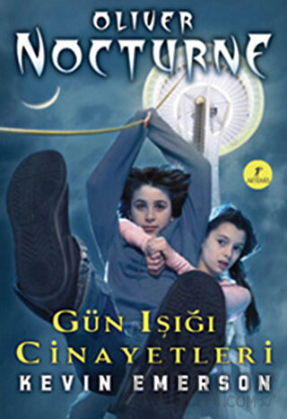 Oliver Nocturne 2 - Gün Işığı Cinayetleri Kevin Emerson