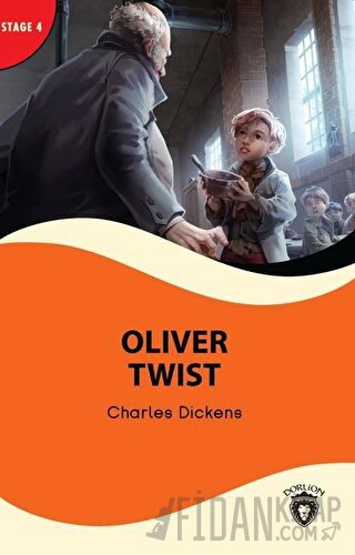 Oliver Twist - Stage 4 Charles Dickens