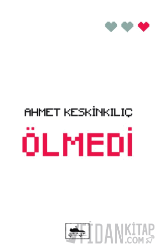 Ölmedi Ahmet Keskinkılıç