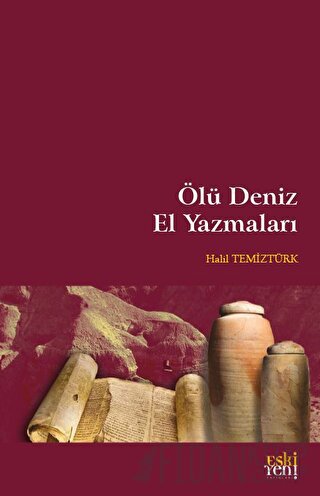 Ölü Deniz El Yazmaları Halil Temiztürk