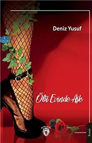 Ölü Evinde Aşk Deniz Yusuf