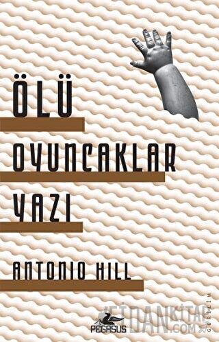 Ölü Oyuncaklar Yazı Antonio Hill