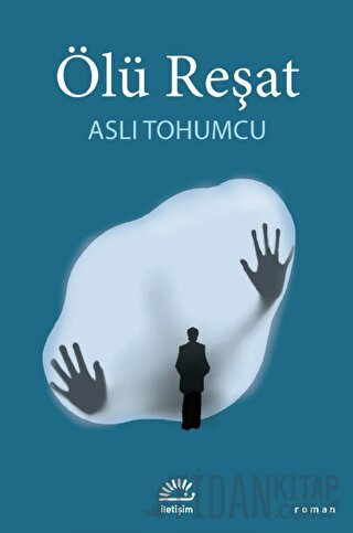 Ölü Reşat Aslı Tohumcu