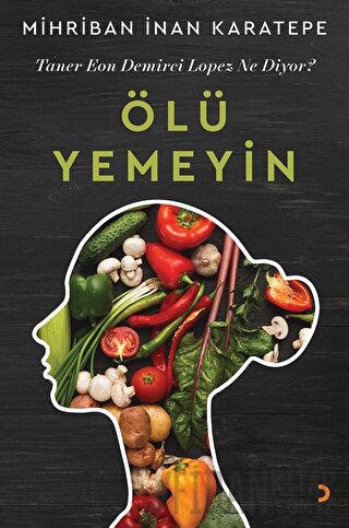 Ölü Yemeyin Mihriban İnan Karatepe