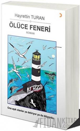 Ölüce Feneri Hayrettin Turan