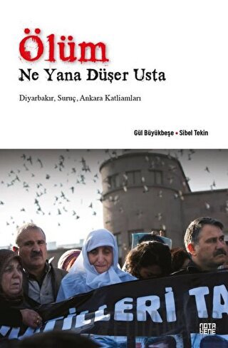 Ölüm Ne Yana Düşer Usta Gül Büyükbeşe