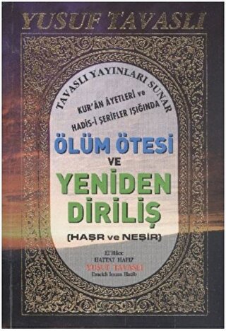 Ölüm Ötesi ve Yeniden Diriliş Haşr ve Neşir (B50) Yusuf Tavaslı