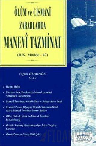 Ölüm ve Cismani Zararlarda Manevi Tazminat Ergun Orhunöz