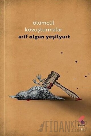 Ölümcül Kavuşturmalar Arif Olgun Yeşilyurt