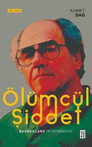 Ölümcül Şiddet Ahmet Dağ