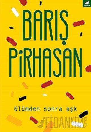 Ölümden Sonra Aşk Barış Pirhasan