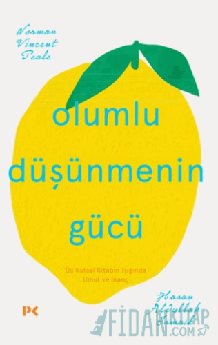 Olumlu Düşünmenin Gücü Norman Vincent Peale