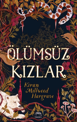 Ölümsüz Kızlar Kiran Millwood Hargrave