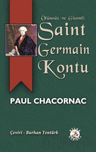 Ölümsüz ve Gizemli Saint Germain Kontu Paul Chacornac