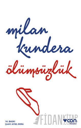 Ölümsüzlük Milan Kundera