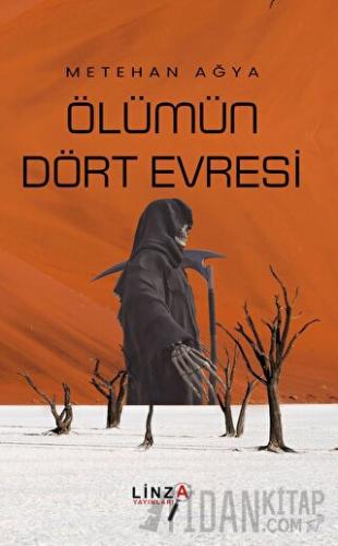 Ölümün Dört Evresi Metehan Ağya