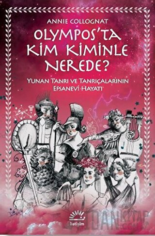 Olympos’ta Kim Kiminle Nerede? Annie Collognat