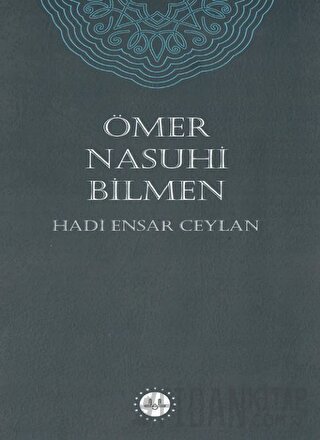 Ömer Nasuhi Bilmen Hadi Ensar Ceylan