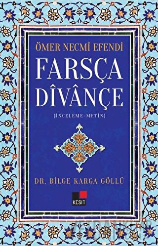 Ömer Necmi Efendi Farsça Divançe Bilge Karga Göllü