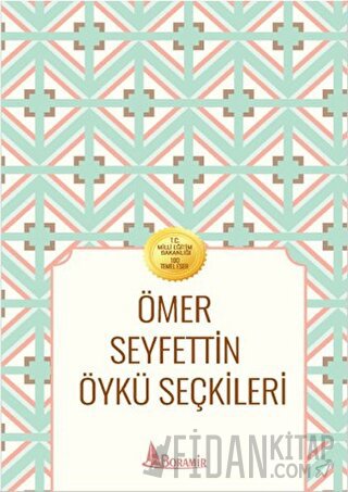 Ömer Seyfettin Öykü Seçkileri Ömer Seyfettin