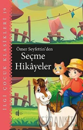 Ömer Seyfettin'den Seçme Hikayeler Ömer Seyfettin