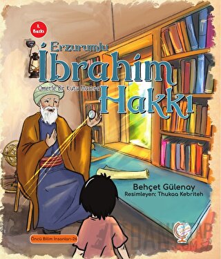 Ömer'le Bir Kutu Macera: Erzurumlu İbrahim Hakkı Behçet Gülenay