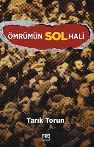 Ömrümün Sol Hali Tarık Torun