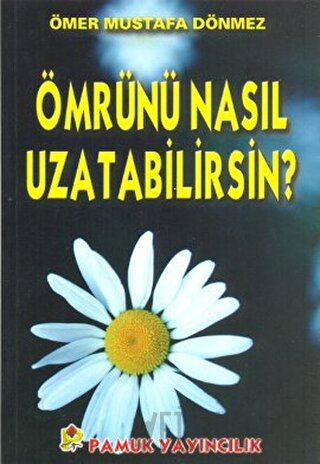 Ömrünü Nasıl Uzatabilirsin (Dua-068) Ömer Mustafa Dönmez