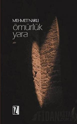 Ömürlük Yara Mehmet Narlı