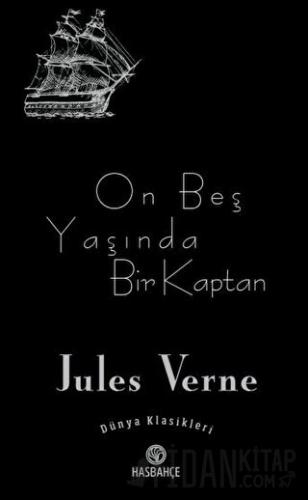 On Beş Yaşında Bir Kaptan Jules Verne