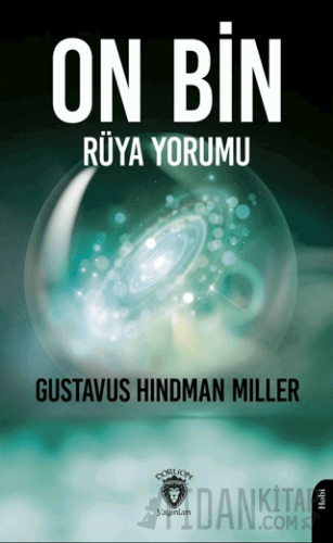 On Bin Rüya Yorumu Gustavus Hindman Miller