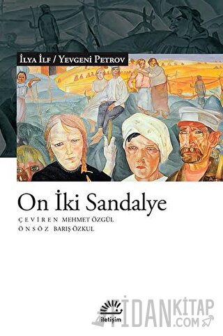 On İki Sandalye İlya İlf