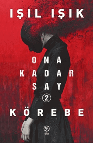 Ona Kadar Say 2 - Körebe Işıl Işık