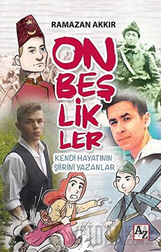 Onbeşlikler Ramazan Akkır