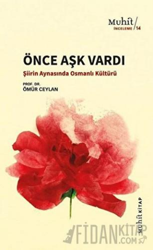 Önce Aşk Vardı Ömür Ceylan