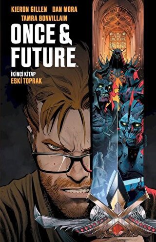 Once - Future İkinci Kitap: Eski Toprak Kieron Gillen