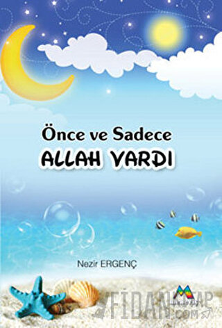 Önce ve Sadece Allah Vardı Nezir Ergenç