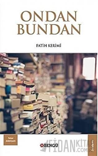 Ondan Bundan Fatih Kerimi