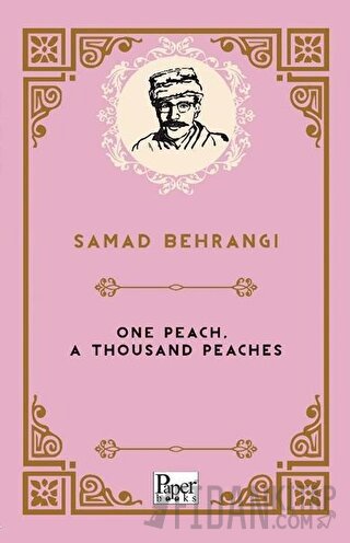 One Peach A Thousand Peaches Kitap Samed Behrengi