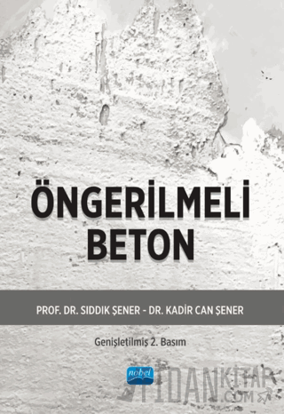 Öngerilmeli Beton Sıddık Şener