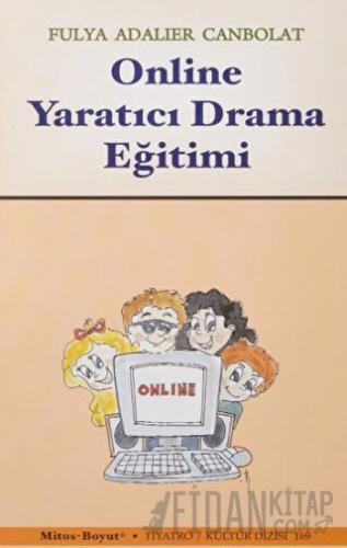 Online Yaratıcı Drama Eğitimi Fulya Adalier Canbolat