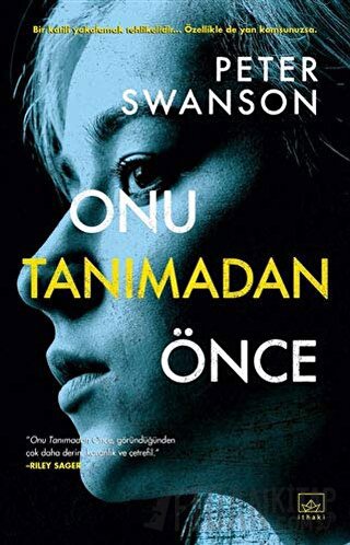 Onu Tanımadan Önce Peter Swanson