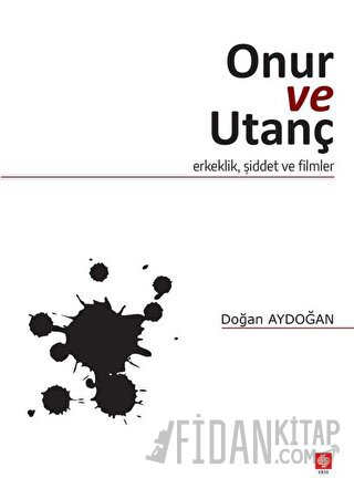 Onur ve Utanç Doğan Aydoğan