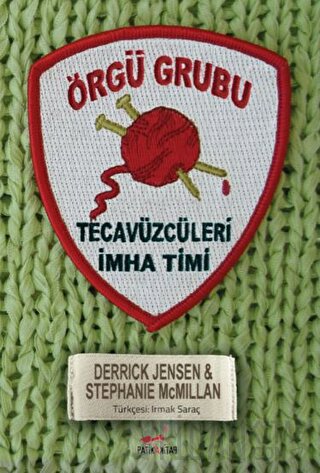 Örgü Grubu Derrick Jensen