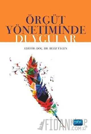 Örgüt Yönetiminde Duygular Ahmet Erkasap