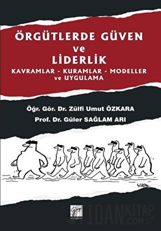 Örgütlerde Güven ve Liderlik Güler Sağlam Arı