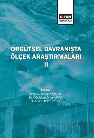 Örgütsel Davranışta Ölçek Araştırmaları 2 Elif Çelik